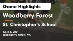 Woodberry Forest  vs St. Christopher's School Game Highlights - April 6, 2021