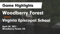 Woodberry Forest  vs Virginia Episcopal School Game Highlights - April 20, 2021