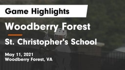 Woodberry Forest  vs St. Christopher's School Game Highlights - May 11, 2021