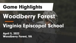 Woodberry Forest  vs Virginia Episcopal School Game Highlights - April 5, 2022