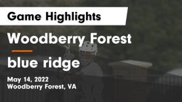 Woodberry Forest  vs blue ridge Game Highlights - May 14, 2022