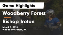 Woodberry Forest  vs Bishop Ireton  Game Highlights - March 5, 2024