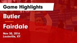 Butler  vs Fairdale Game Highlights - Nov 30, 2016