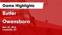 Butler  vs Owensboro Game Highlights - Nov 23, 2016