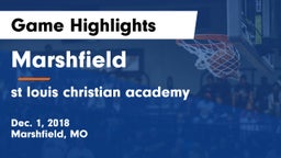 Marshfield  vs st louis christian academy  Game Highlights - Dec. 1, 2018