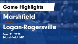 Marshfield  vs Logan-Rogersville  Game Highlights - Jan. 21, 2020