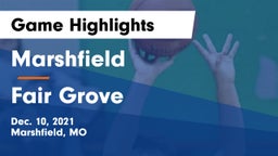 Marshfield  vs Fair Grove  Game Highlights - Dec. 10, 2021