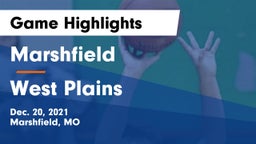 Marshfield  vs West Plains  Game Highlights - Dec. 20, 2021