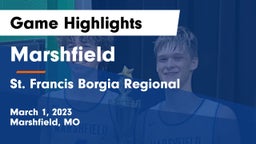 Marshfield  vs St. Francis Borgia Regional  Game Highlights - March 1, 2023