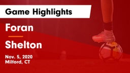 Foran  vs Shelton  Game Highlights - Nov. 5, 2020