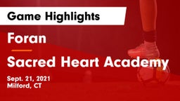 Foran  vs Sacred Heart Academy Game Highlights - Sept. 21, 2021