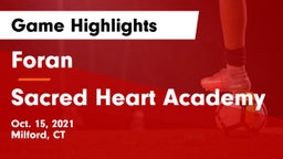 Foran  vs Sacred Heart Academy Game Highlights - Oct. 15, 2021
