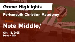 Portsmouth Christian Academy  vs Nute Middle/ Game Highlights - Oct. 11, 2023