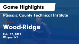 Passaic County Technical Institute vs Wood-Ridge  Game Highlights - Feb. 27, 2021