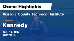 Passaic County Technical Institute vs Kennedy  Game Highlights - Jan. 18, 2022