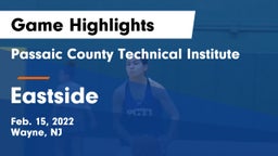 Passaic County Technical Institute vs Eastside  Game Highlights - Feb. 15, 2022