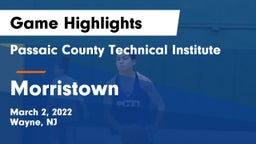 Passaic County Technical Institute vs Morristown  Game Highlights - March 2, 2022