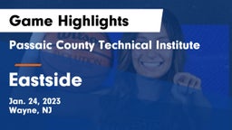 Passaic County Technical Institute vs Eastside  Game Highlights - Jan. 24, 2023