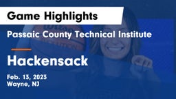 Passaic County Technical Institute vs Hackensack  Game Highlights - Feb. 13, 2023