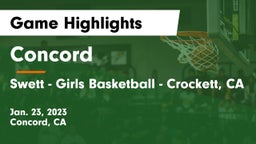 Concord  vs Swett  - Girls Basketball - Crockett, CA Game Highlights - Jan. 23, 2023