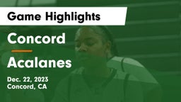 Concord  vs Acalanes  Game Highlights - Dec. 22, 2023