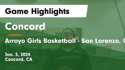 Concord  vs Arroyo  Girls Basketball - San Lorenzo, CA Game Highlights - Jan. 3, 2024