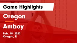 Oregon  vs Amboy  Game Highlights - Feb. 18, 2022