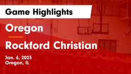Oregon  vs Rockford Christian  Game Highlights - Jan. 6, 2023