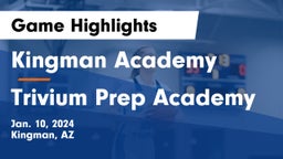 Kingman Academy  vs Trivium Prep Academy Game Highlights - Jan. 10, 2024