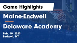 Maine-Endwell  vs Delaware Academy  Game Highlights - Feb. 10, 2023