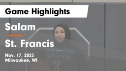Salam  vs St. Francis  Game Highlights - Nov. 17, 2023