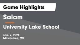 Salam  vs University Lake School Game Highlights - Jan. 2, 2024