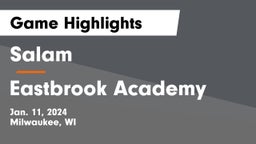 Salam  vs Eastbrook Academy Game Highlights - Jan. 11, 2024