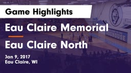 Eau Claire Memorial  vs Eau Claire North  Game Highlights - Jan 9, 2017