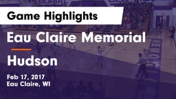 Eau Claire Memorial  vs Hudson  Game Highlights - Feb 17, 2017