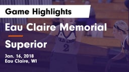 Eau Claire Memorial  vs Superior  Game Highlights - Jan. 16, 2018