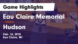 Eau Claire Memorial  vs Hudson  Game Highlights - Feb. 16, 2018