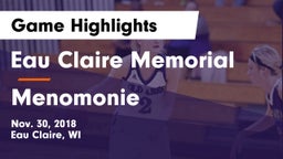 Eau Claire Memorial  vs Menomonie  Game Highlights - Nov. 30, 2018
