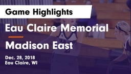 Eau Claire Memorial  vs Madison East Game Highlights - Dec. 28, 2018