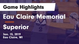 Eau Claire Memorial  vs Superior  Game Highlights - Jan. 15, 2019