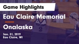 Eau Claire Memorial  vs Onalaska  Game Highlights - Jan. 31, 2019