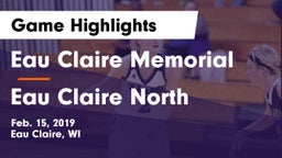 Eau Claire Memorial  vs Eau Claire North  Game Highlights - Feb. 15, 2019