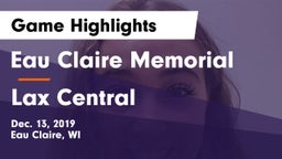 Eau Claire Memorial  vs Lax Central Game Highlights - Dec. 13, 2019
