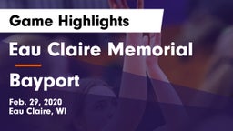 Eau Claire Memorial  vs Bayport Game Highlights - Feb. 29, 2020