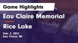 Eau Claire Memorial  vs Rice Lake  Game Highlights - Feb. 2, 2021