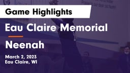 Eau Claire Memorial  vs Neenah  Game Highlights - March 2, 2023