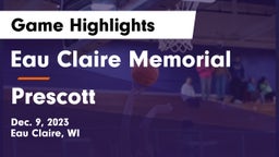 Eau Claire Memorial  vs Prescott  Game Highlights - Dec. 9, 2023