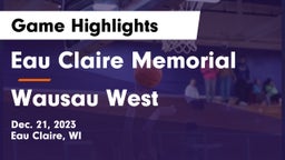 Eau Claire Memorial  vs Wausau West  Game Highlights - Dec. 21, 2023