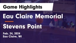 Eau Claire Memorial  vs Stevens Point  Game Highlights - Feb. 24, 2024