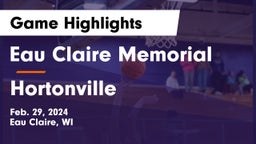 Eau Claire Memorial  vs Hortonville  Game Highlights - Feb. 29, 2024